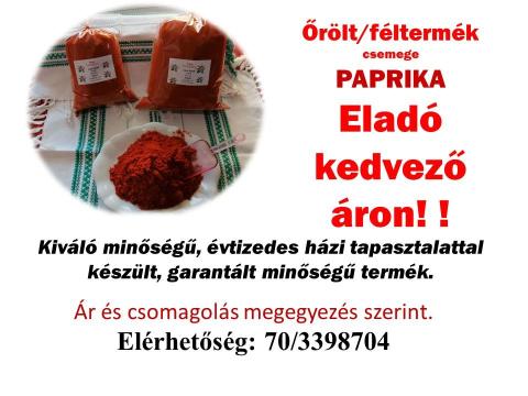 Őrölt és féltermék fűszerpaprika eladó őstermelőtől